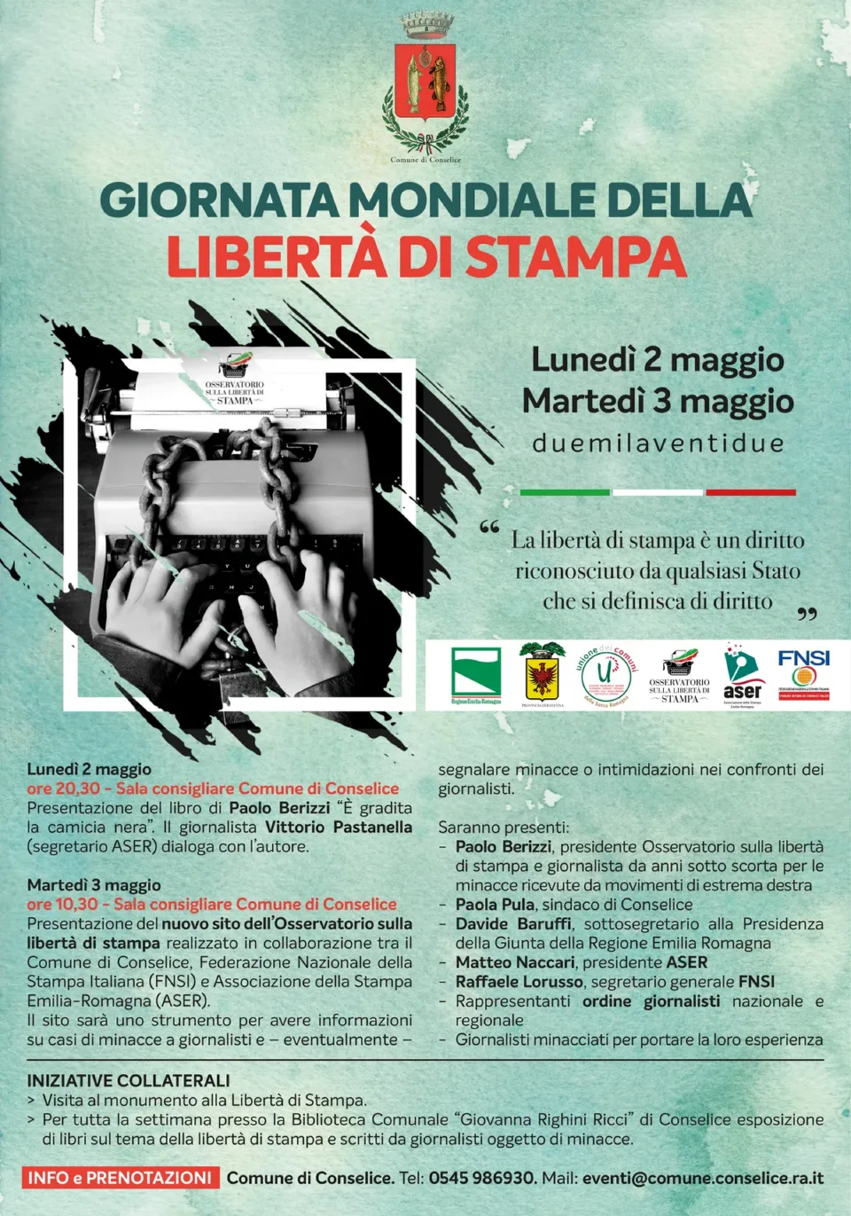 Il manifesto 70×100 della Giornata mondiale della libertà di stampa 2022: su fondo verde acqua lo stemma del Comune di Conselice, il titolo in verde e rosso, la macchina da scrivere incatenata, le date del 2 e 3 maggio, la citazione sulla libertà di stampa, i loghi dei promotori e il programma degli incontri